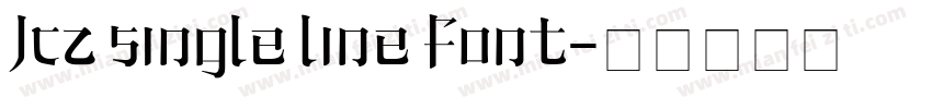jcz single line font字体转换